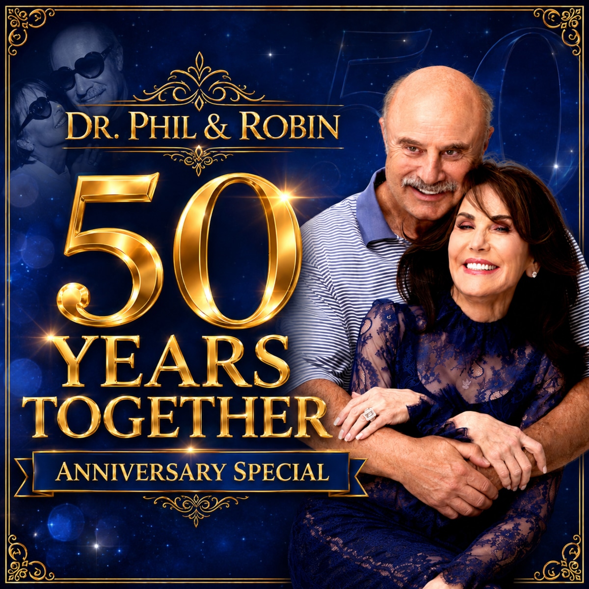 Dr. Phil and Robin: 50th Anniversary