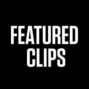 Featured Clips